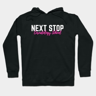 Next Stop Cosmetology School Future Cosmetologist Hoodie